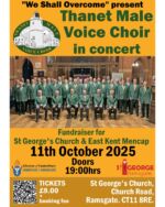 Thanet Male Choir Poster. raising funds for East Kent Mencap on the 11th October in Ramsgate
