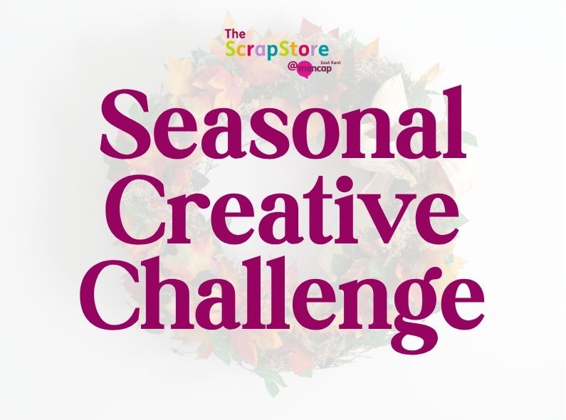 Seasonal Creative Challenge Seasonal Creative Challenge